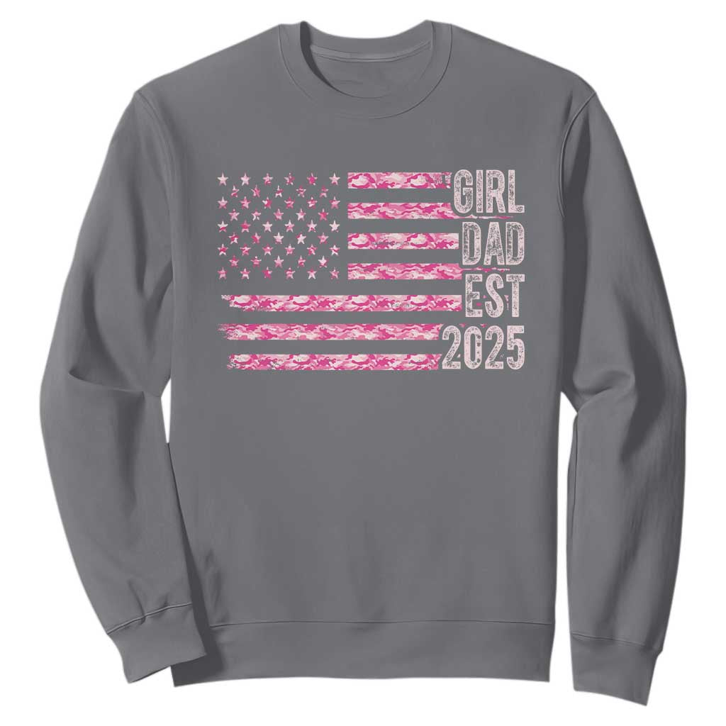 Dad Of Girl Est. 2025 Sweatshirt Father Girl To Be 2025 Daddy Camouflage Camo Flag TS10 Charcoal Print Your Wear