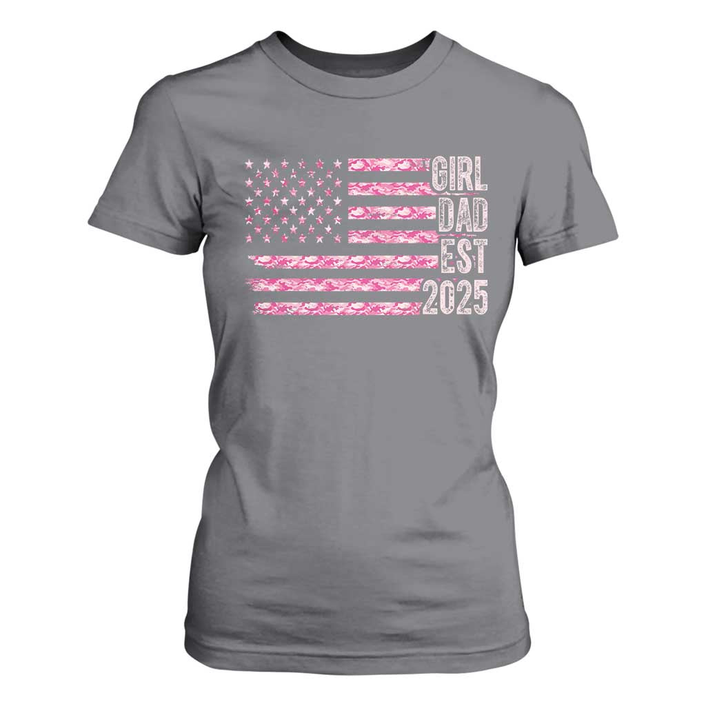 Dad Of Girl Est. 2025 T Shirt For Women Father Girl To Be 2025 Daddy Camouflage Camo Flag TS10 Charcoal Print Your Wear