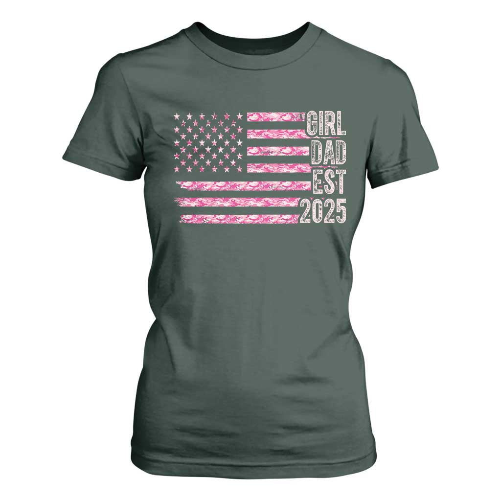 Dad Of Girl Est. 2025 T Shirt For Women Father Girl To Be 2025 Daddy Camouflage Camo Flag TS10 Dark Forest Green Print Your Wear