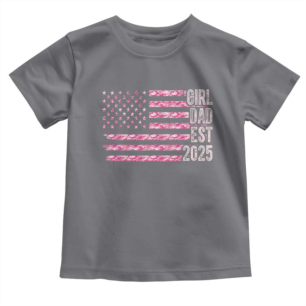 Dad Of Girl Est. 2025 Toddler T Shirt Father Girl To Be 2025 Daddy Camouflage Camo Flag TS10 Charcoal Print Your Wear
