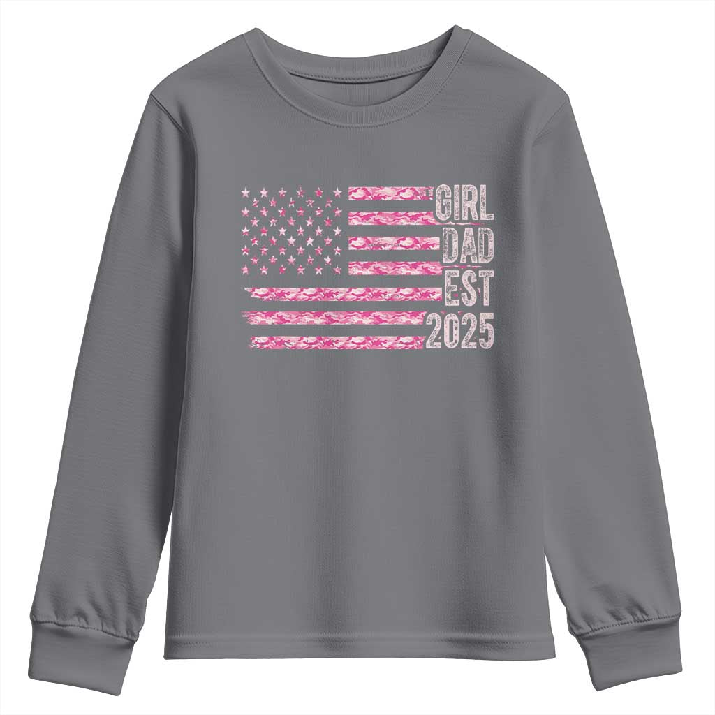 Dad Of Girl Est. 2025 Youth Sweatshirt Father Girl To Be 2025 Daddy Camouflage Camo Flag TS10 Charcoal Print Your Wear