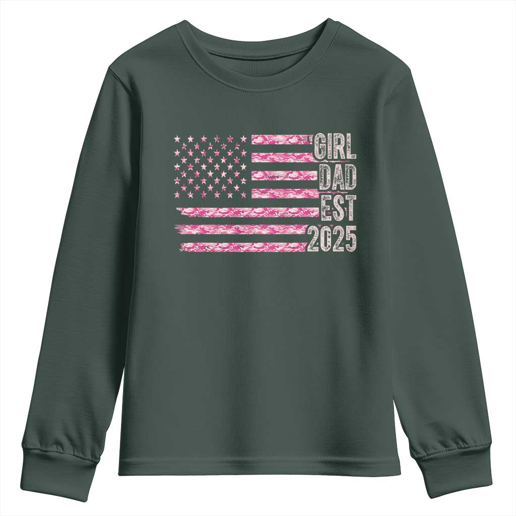 Dad Of Girl Est. 2025 Youth Sweatshirt Father Girl To Be 2025 Daddy Camouflage Camo Flag TS10 Dark Forest Green Print Your Wear