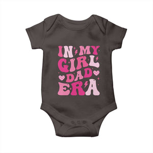 In My Dad Girl Era Baby Onesie Funny Fathers Day Gift 2025 TS10 Dark Chocolate Print Your Wear