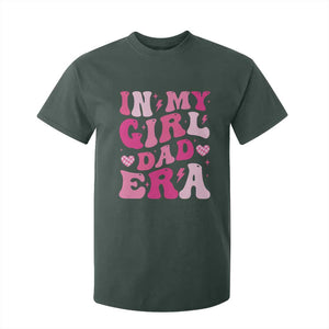 In My Dad Girl Era T Shirt For Kid Funny Fathers Day Gift 2025 TS10 Dark Forest Green Print Your Wear