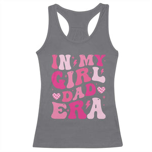 In My Dad Girl Era Racerback Tank Top Funny Fathers Day Gift 2025 TS10 Charcoal Print Your Wear
