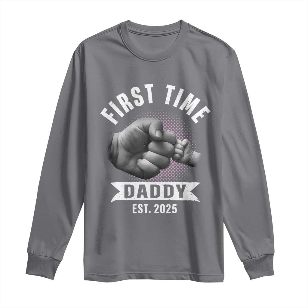 Girl Dad Est. 2025 Long Sleeve Shirt Fist Time Daddy To Be TS10 Charcoal Print Your Wear