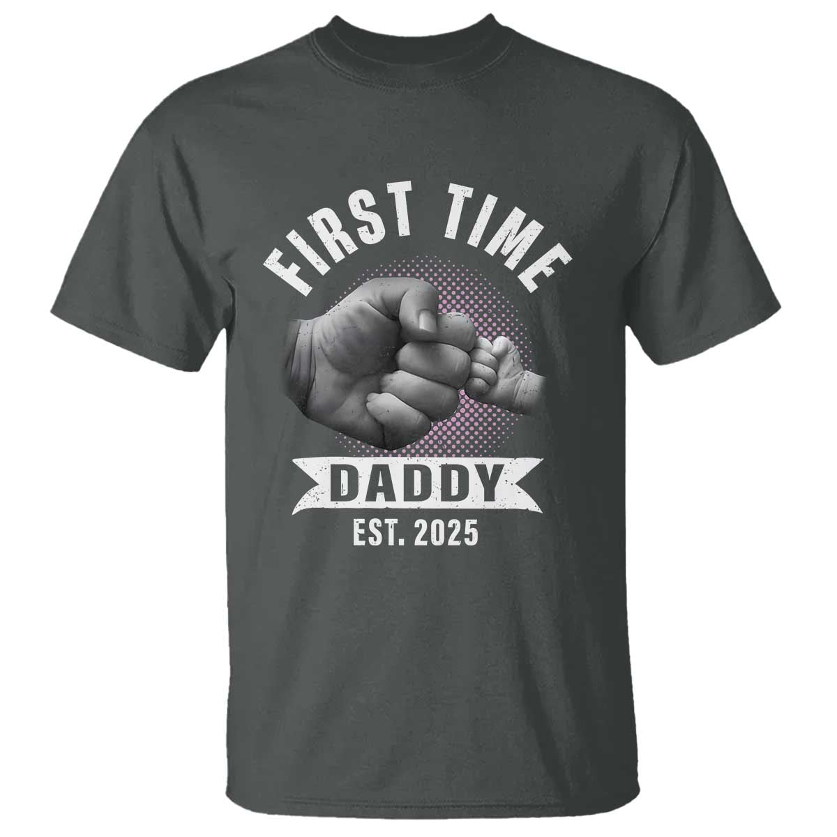 Girl Dad Est. 2025 T Shirt Fist Time Daddy To Be TS10 Dark Heather Print Your Wear