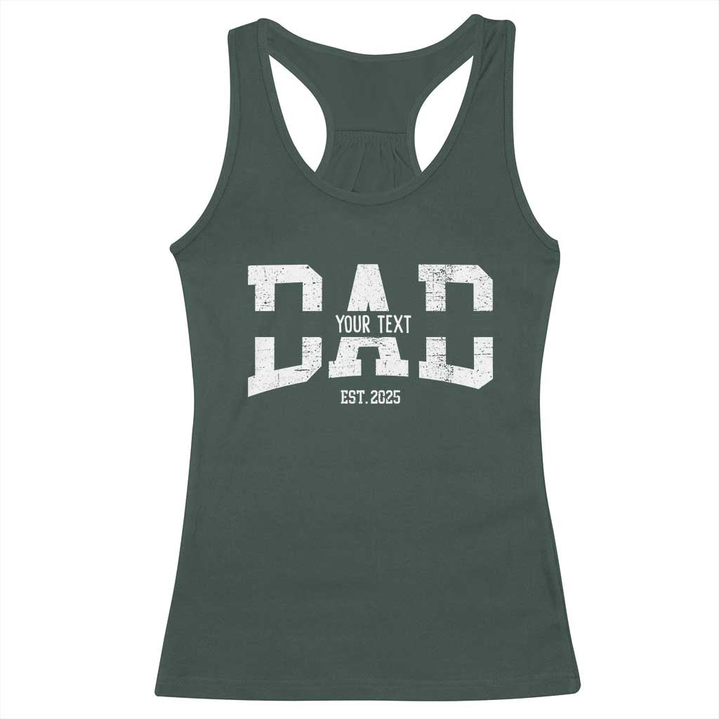 Personalized New Dad Racerback Tank Top Custom Name Father's Day Dad Est. 2025 TS10 Dark Forest Green Print Your Wear