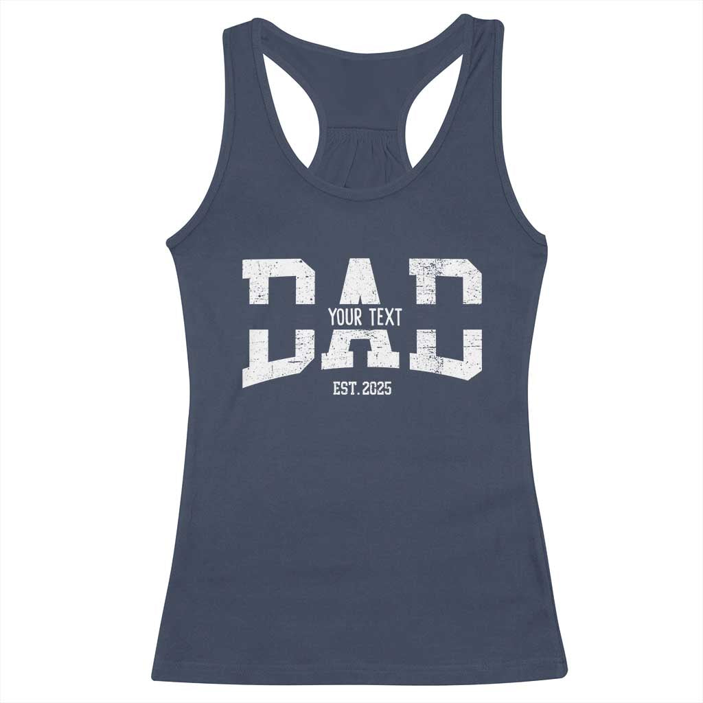 Personalized New Dad Racerback Tank Top Custom Name Father's Day Dad Est. 2025 TS10 Navy Print Your Wear