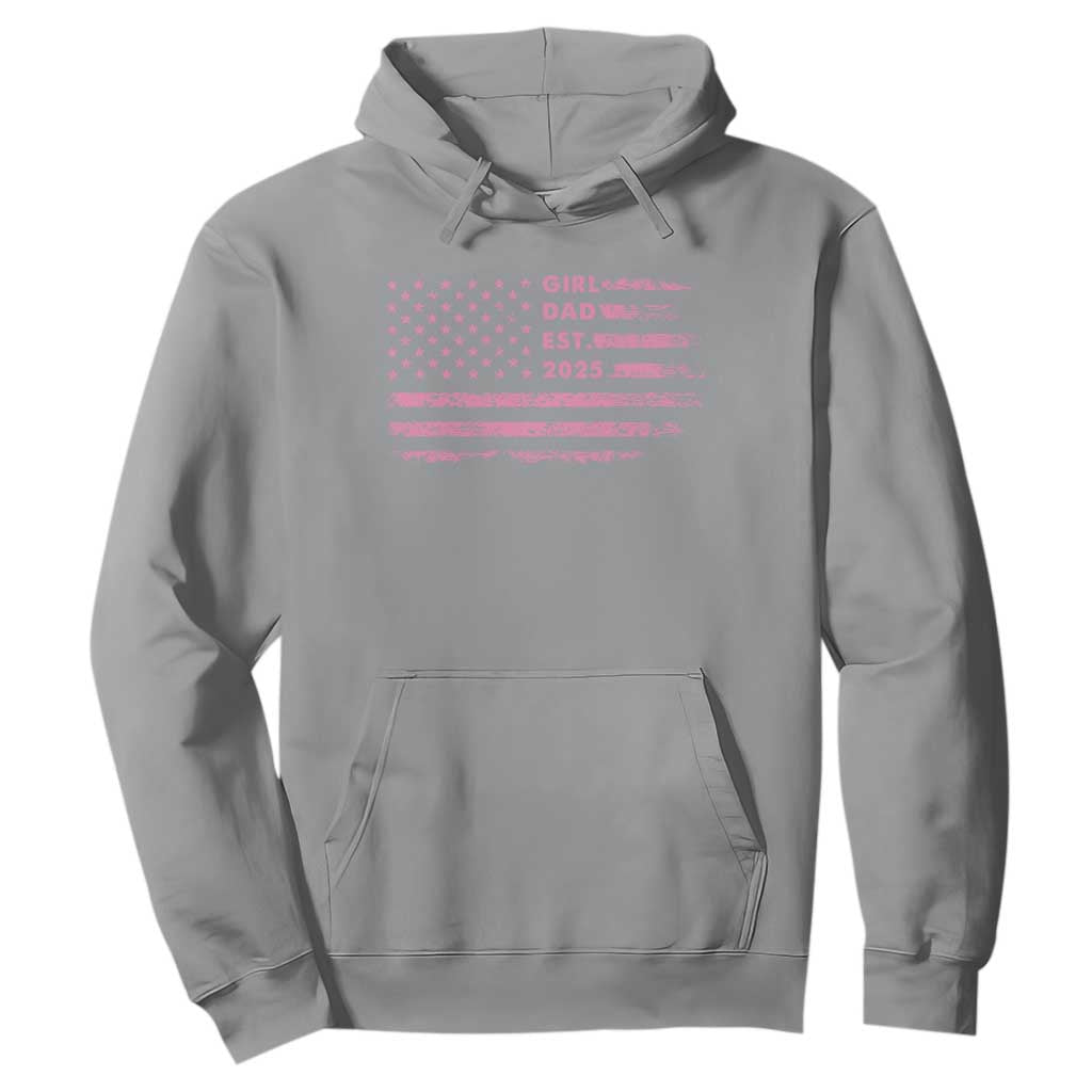 Girl Dad Est. 2025 Hoodie Expect Baby Fathers Day USA Flag TS10 Sport Gray Print Your Wear