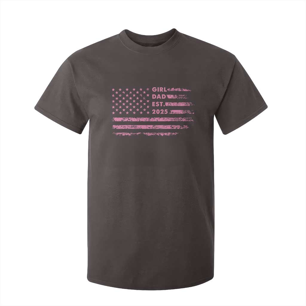 Girl Dad Est. 2025 T Shirt For Kid Expect Baby Fathers Day USA Flag TS10 Dark Chocolate Print Your Wear