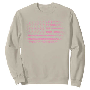 Girl Dad Est. 2025 Sweatshirt Expect Baby Fathers Day USA Flag TS10 Sand Print Your Wear
