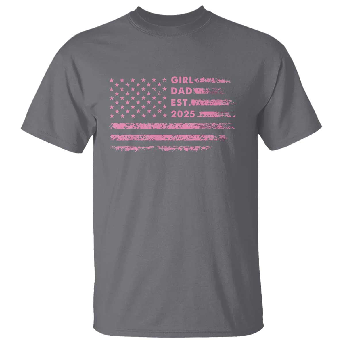 Girl Dad Est. 2025 T Shirt Expect Baby Fathers Day USA Flag TS10 Charcoal Print Your Wear