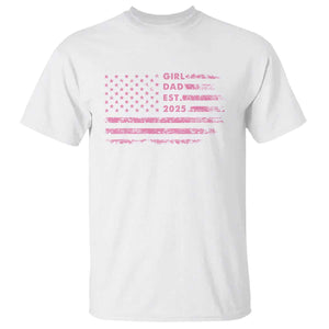 Girl Dad Est. 2025 T Shirt Expect Baby Fathers Day USA Flag TS10 White Print Your Wear