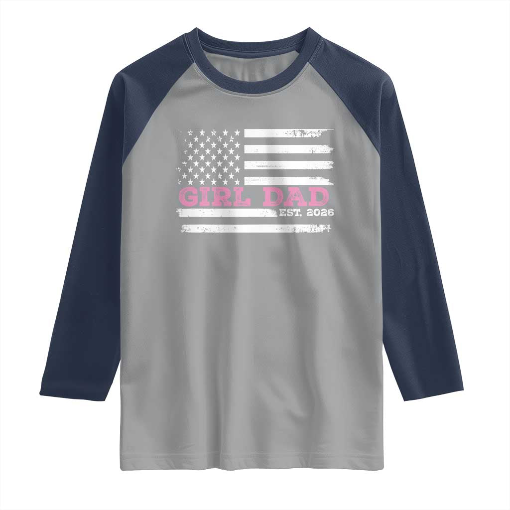 Personalised Dad Of Girl Raglan Shirt Custom Year Daddy Fathers Day USA Flag TS10 Sport Gray Navy Print Your Wear