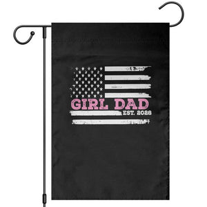 Dad Of Girl Est. 2026 Garden Flag Daddy Fathers Day USA Flag TS10 Black Print Your Wear