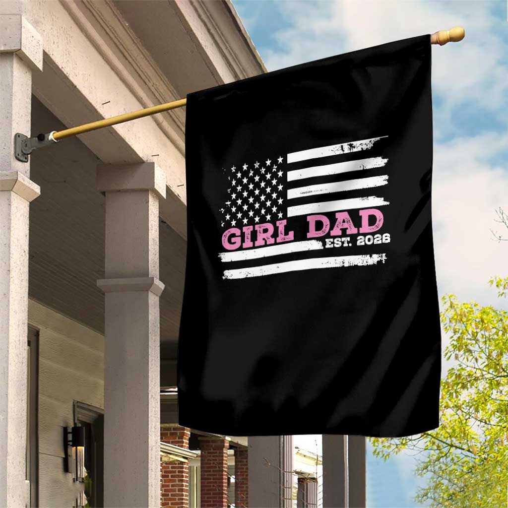 Dad Of Girl Est. 2026 Garden Flag Daddy Fathers Day USA Flag TS10 Print Your Wear