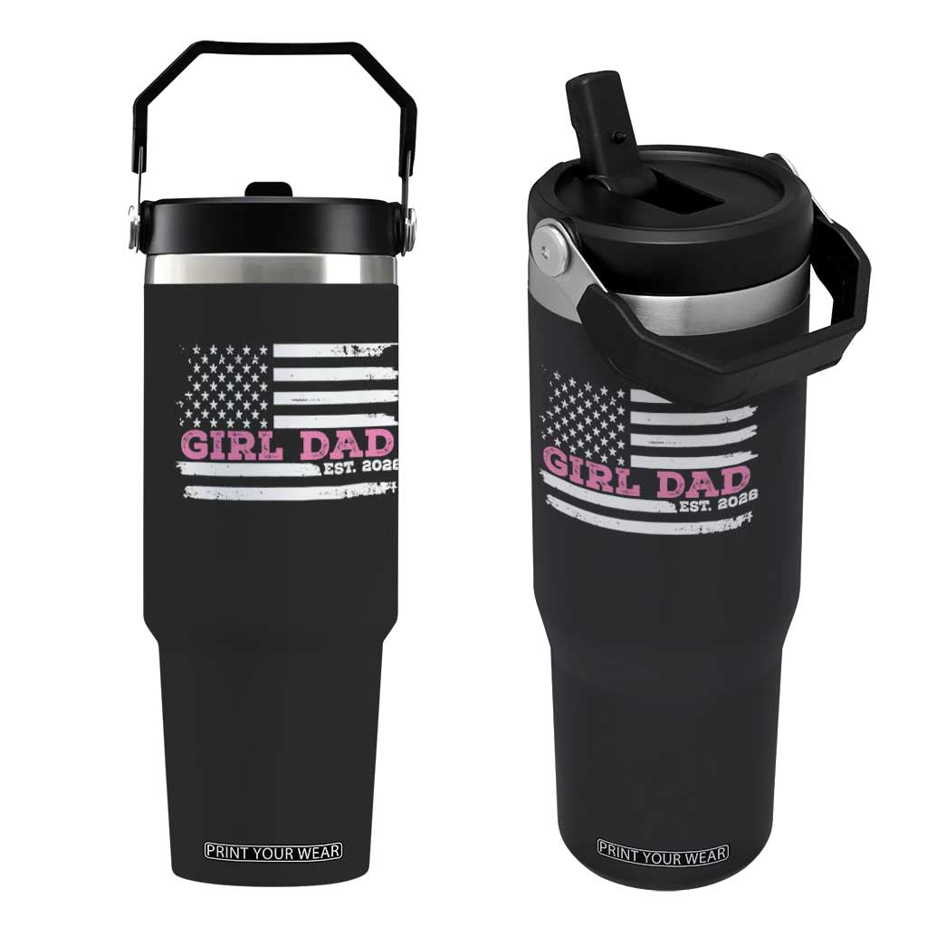 Dad Of Girl Est. 2026 Flip Straw Tumbler Daddy Fathers Day USA Flag TS10 One Size: 30 oz Black Print Your Wear