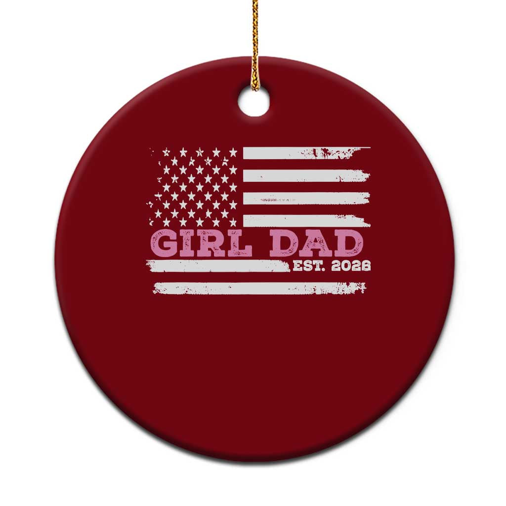 Dad Of Girl Est. 2026 Ceramic Ornament Daddy Fathers Day USA Flag TS10 1pc Red Print Your Wear