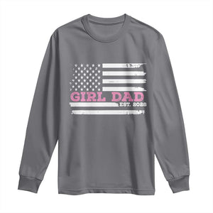 Dad Of Girl Est. 2026 Long Sleeve Shirt Daddy Fathers Day USA Flag TS10 Charcoal Print Your Wear