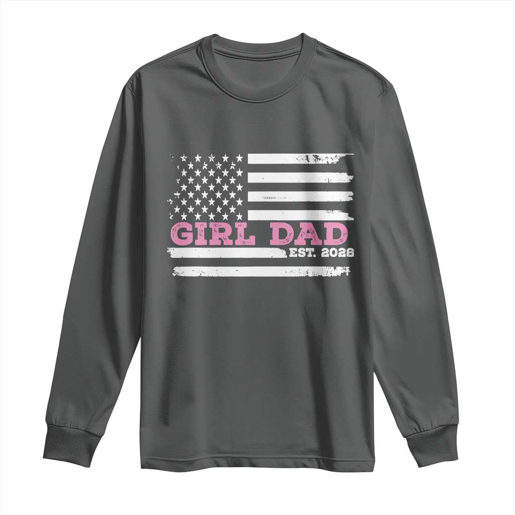 Dad Of Girl Est. 2026 Long Sleeve Shirt Daddy Fathers Day USA Flag TS10 Dark Heather Print Your Wear