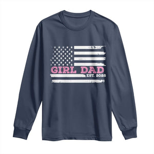 Dad Of Girl Est. 2026 Long Sleeve Shirt Daddy Fathers Day USA Flag TS10 Navy Print Your Wear