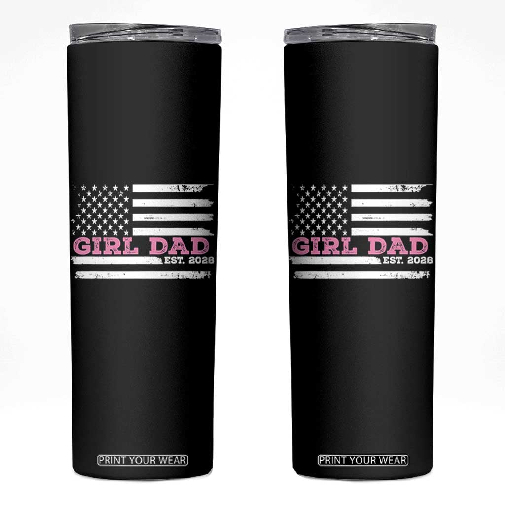 Dad Of Girl Est. 2026 Skinny Tumbler Daddy Fathers Day USA Flag TS10 Black Print Your Wear