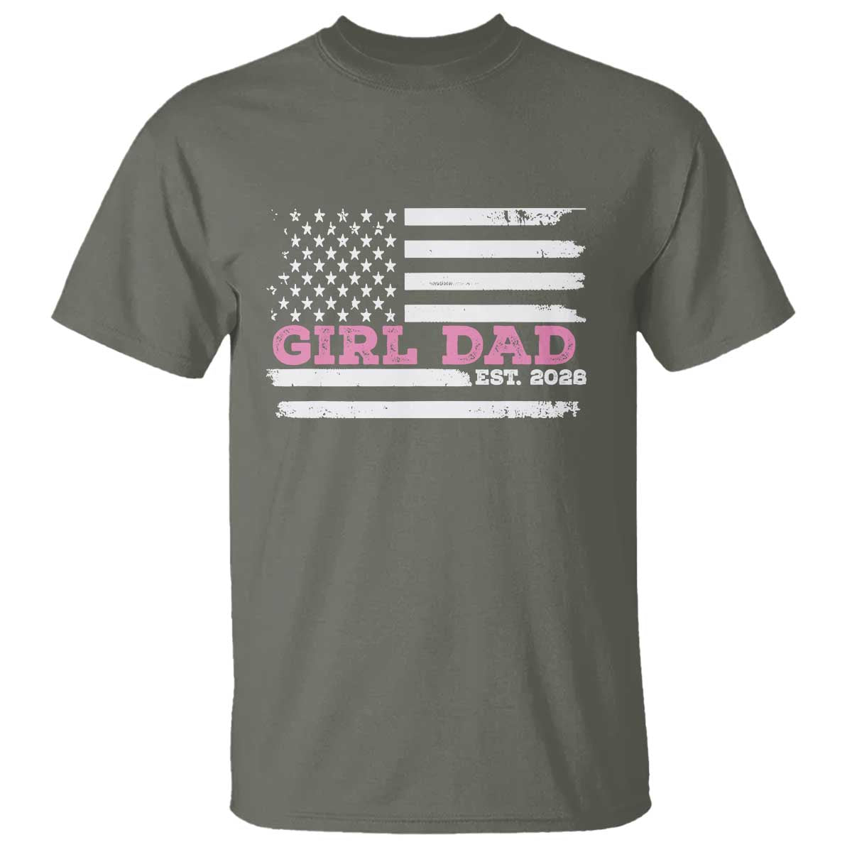 Dad Of Girl Est. 2026 T Shirt Daddy Fathers Day USA Flag TS10 Military Green Print Your Wear