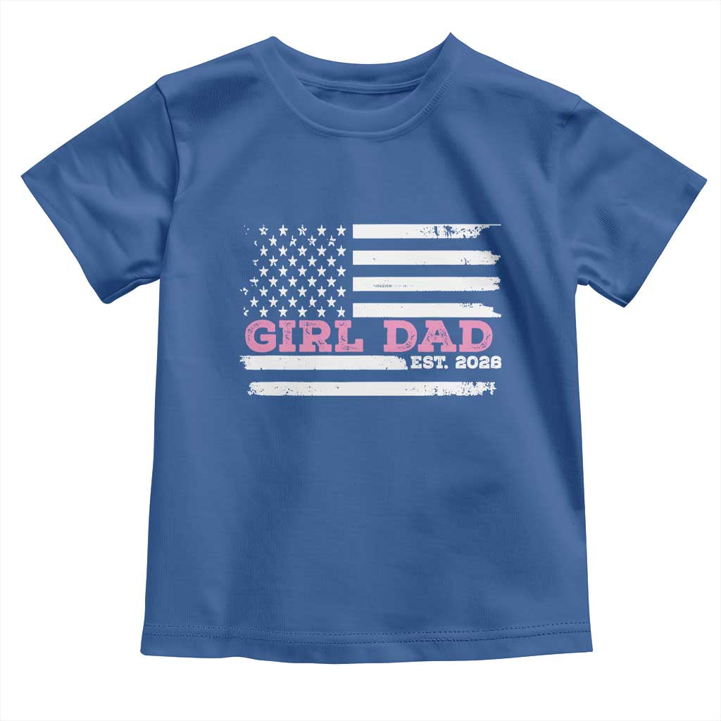 Dad Of Girl Est. 2026 Toddler T Shirt Daddy Fathers Day USA Flag TS10 Royal Blue Print Your Wear
