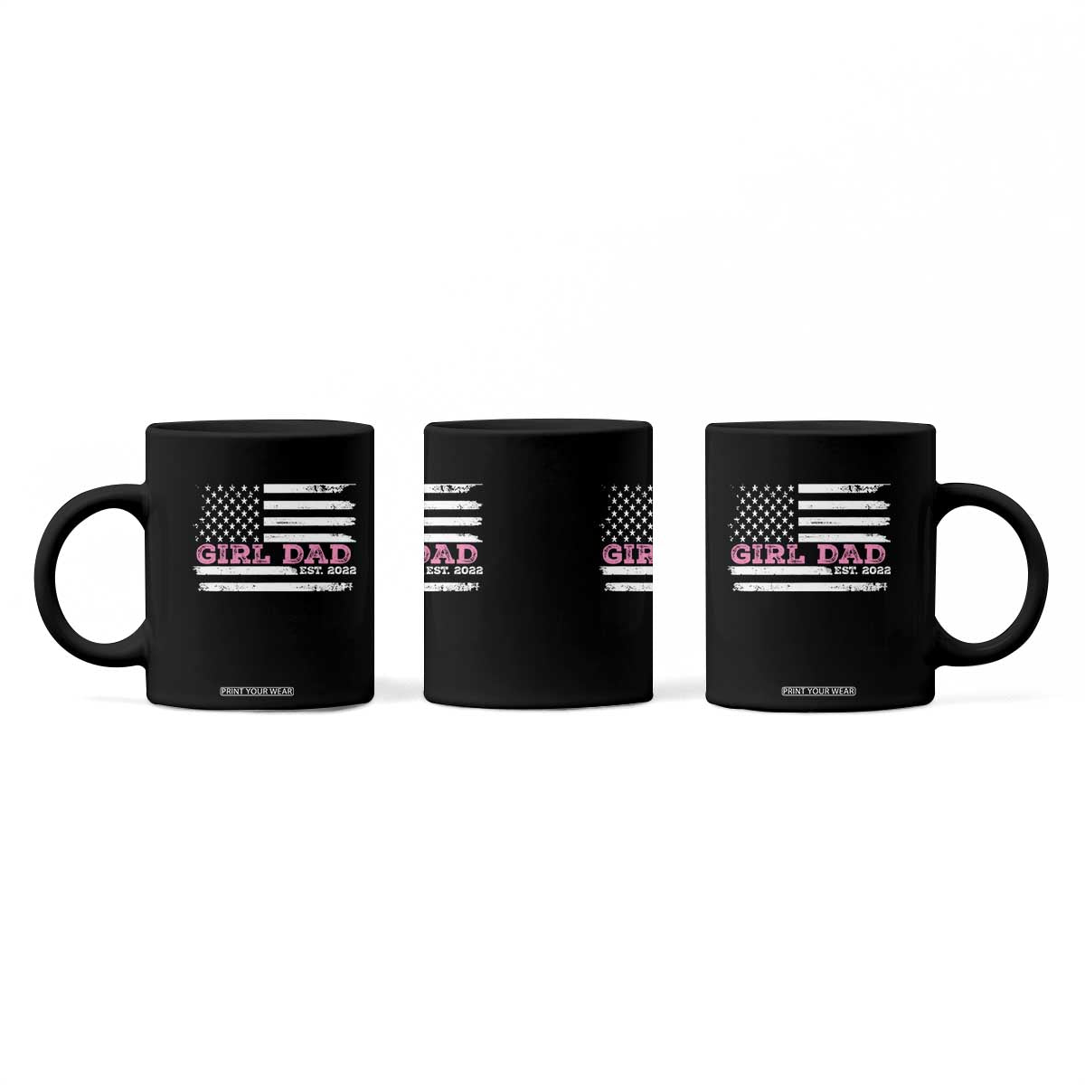 Dad Of Girl Est. 2022 Coffee Mug Father Girl To Be 2022 Daddy Fathers Day USA Flag TS10 Print Your Wear