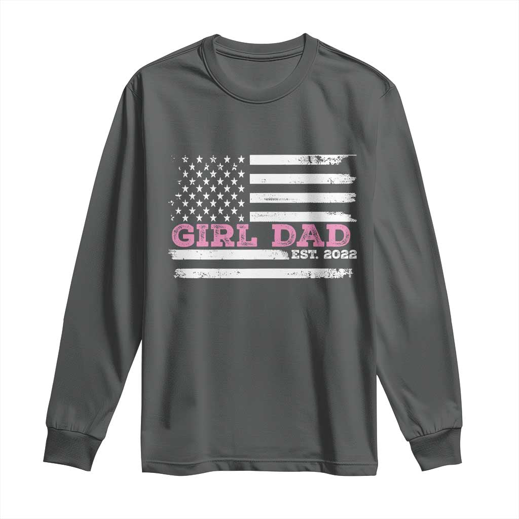 Dad Of Girl Est. 2022 Long Sleeve Shirt Father Girl To Be 2022 Daddy Fathers Day USA Flag TS10 Dark Heather Print Your Wear