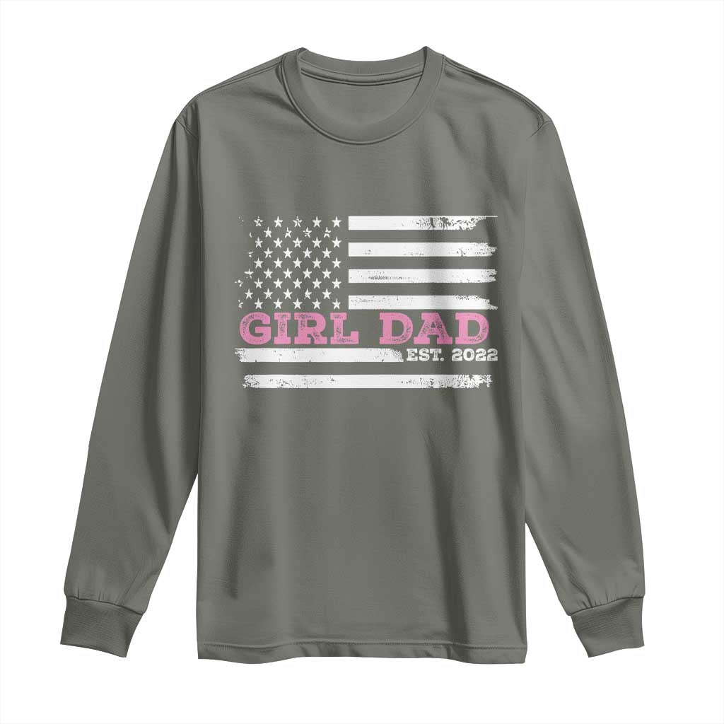 Dad Of Girl Est. 2022 Long Sleeve Shirt Father Girl To Be 2022 Daddy Fathers Day USA Flag TS10 Military Green Print Your Wear