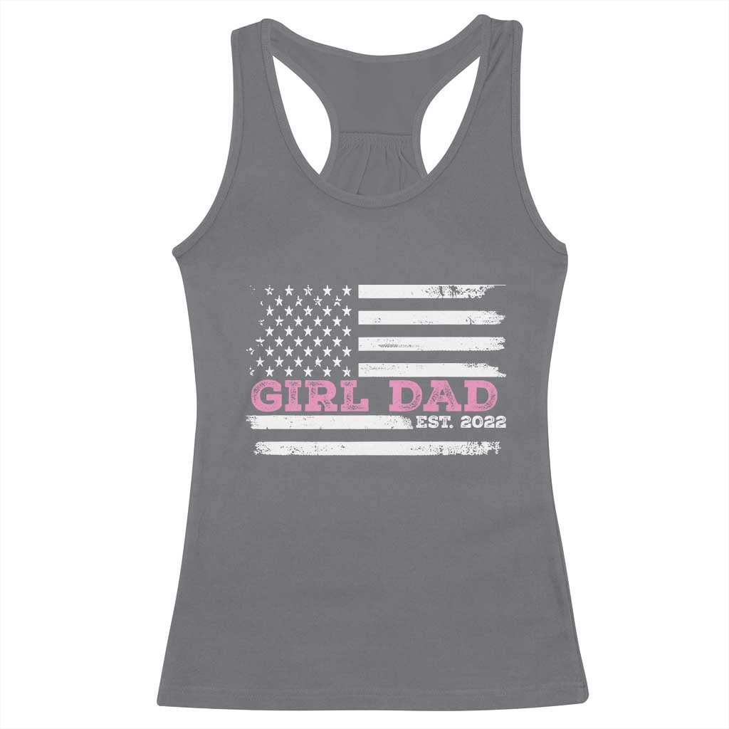Dad Of Girl Est. 2022 Racerback Tank Top Father Girl To Be 2022 Daddy Fathers Day USA Flag TS10 Charcoal Print Your Wear