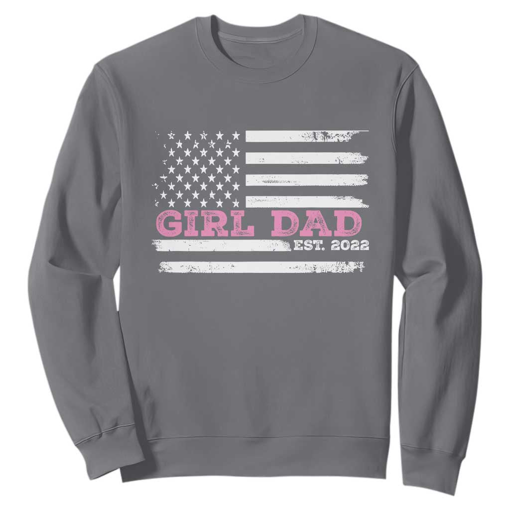Dad Of Girl Est. 2022 Sweatshirt Father Girl To Be 2022 Daddy Fathers Day USA Flag TS10 Charcoal Print Your Wear