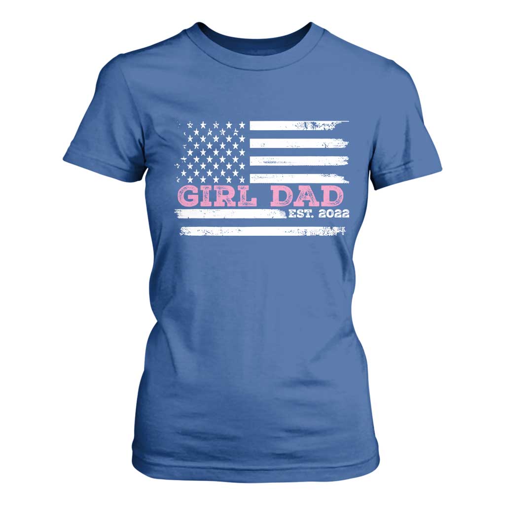 Dad Of Girl Est. 2022 T Shirt For Women Father Girl To Be 2022 Daddy Fathers Day USA Flag TS10 Royal Blue Print Your Wear