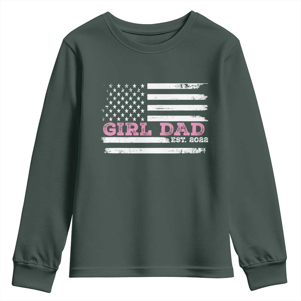 Dad Of Girl Est. 2022 Youth Sweatshirt Father Girl To Be 2022 Daddy Fathers Day USA Flag TS10 Dark Forest Green Print Your Wear