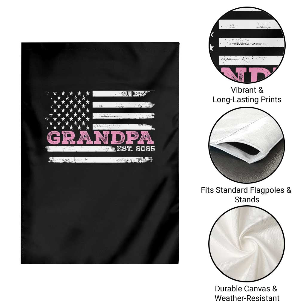 Grandpa Of Girl Est. 2025 Garden Flag Fathers Day USA Flag TS10 Print Your Wear