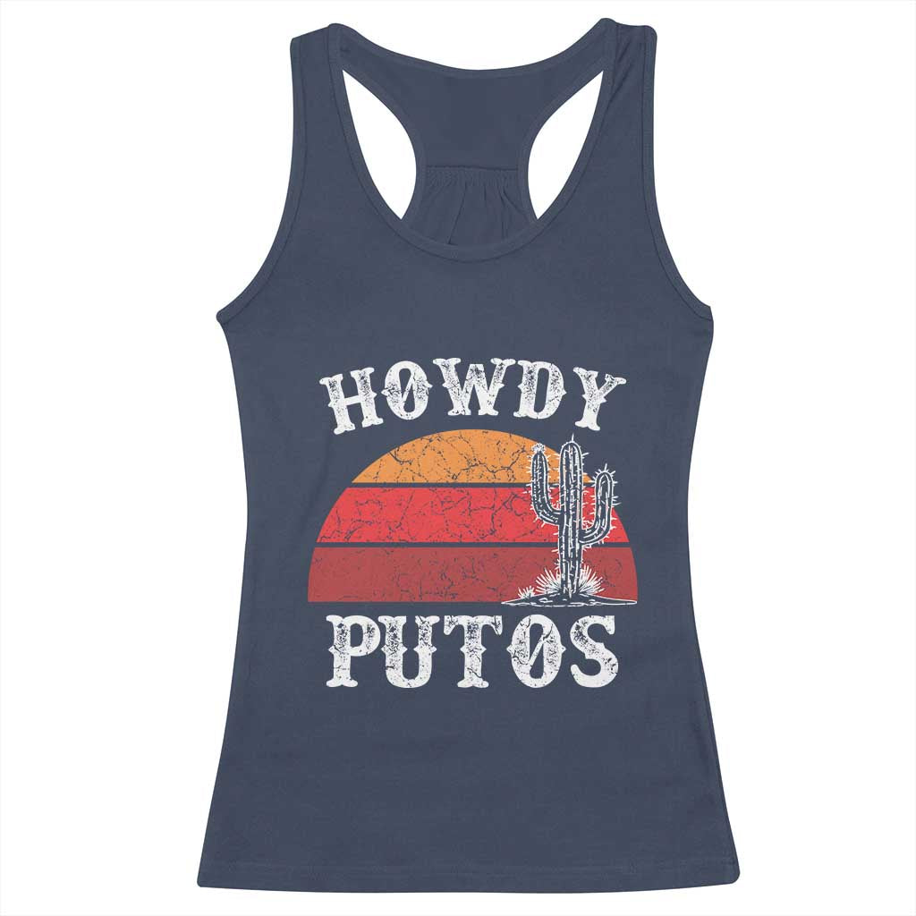 Howdy Putos Racerback Tank Top Funny Cactus Retro Vintage TS10 Navy Print Your Wear