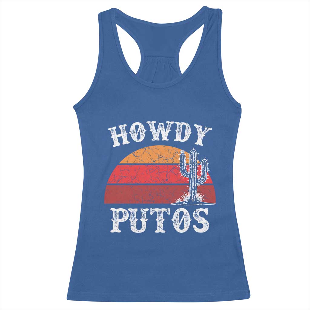 Howdy Putos Racerback Tank Top Funny Cactus Retro Vintage TS10 Royal Blue Print Your Wear