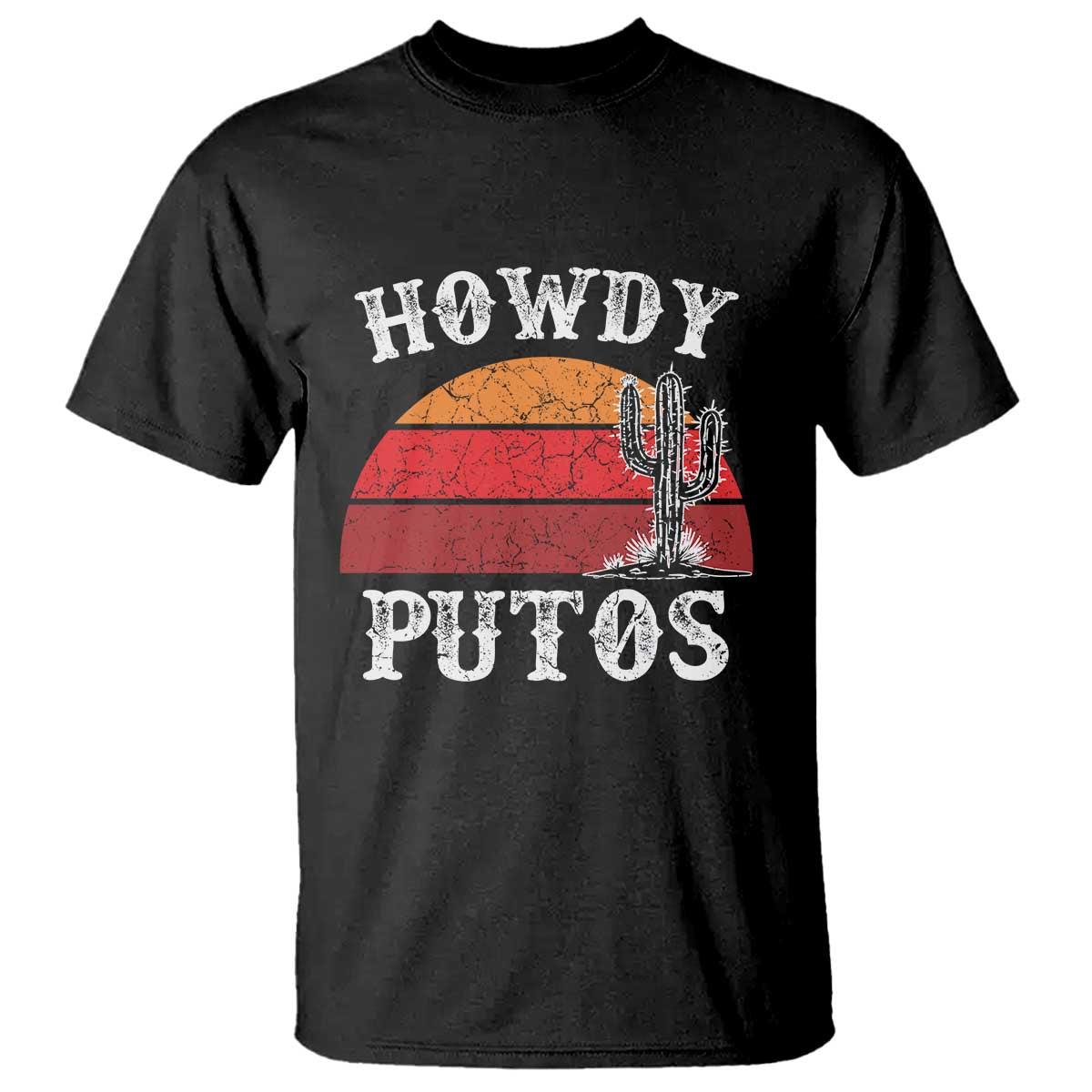 Howdy Putos T Shirt Funny Cactus Retro Vintage TS10 Black Print Your Wear