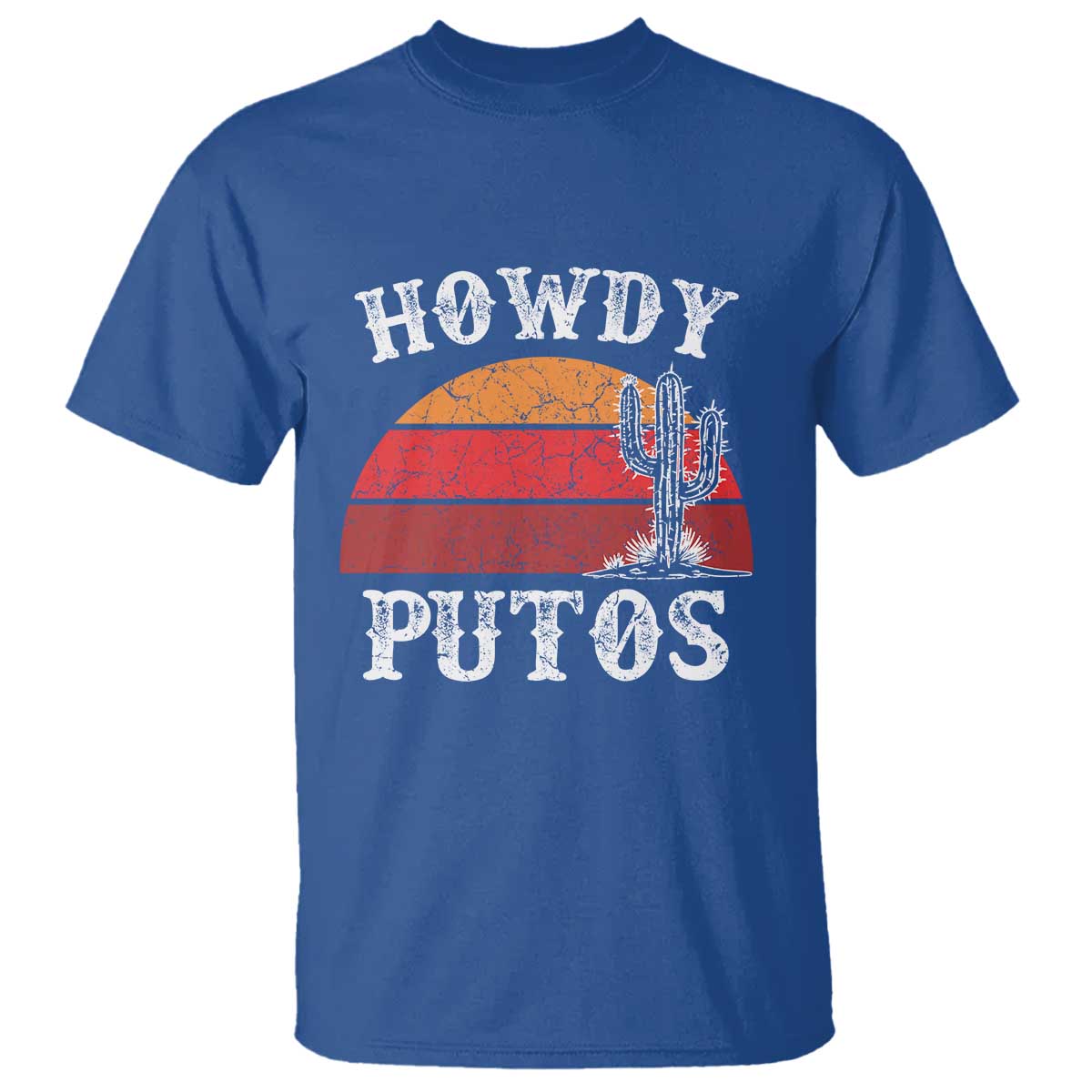 Howdy Putos T Shirt Funny Cactus Retro Vintage TS10 Royal Blue Print Your Wear