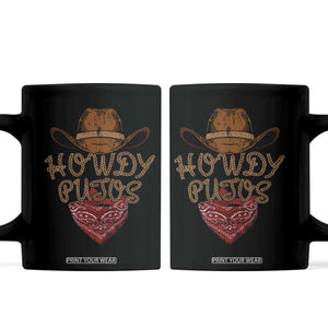 Howdy Putos Coffee Mug Funny Western Country Rodeo Southern Retro Cowboy TS10 Black Print Your Wear