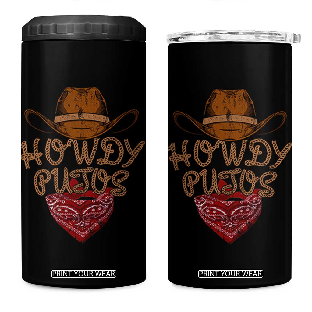 Howdy Putos 4 in 1 Can Cooler Tumbler Funny Western Country Rodeo Southern Retro Cowboy TS10 One Size: 16 oz Black Print Your Wear