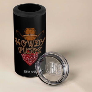 Howdy Putos 4 in 1 Can Cooler Tumbler Funny Western Country Rodeo Southern Retro Cowboy TS10 Print Your Wear