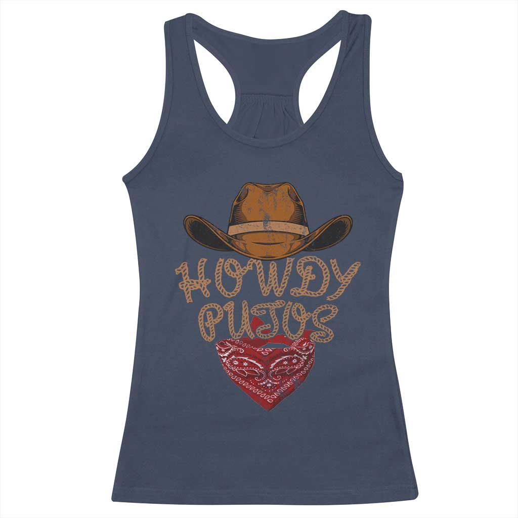 Howdy Putos Racerback Tank Top Funny Western Country Rodeo Southern Retro Cowboy TS10 Navy Print Your Wear