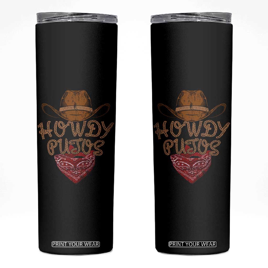 Howdy Putos Skinny Tumbler Funny Western Country Rodeo Southern Retro Cowboy TS10 Black Print Your Wear