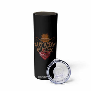 Howdy Putos Skinny Tumbler Funny Western Country Rodeo Southern Retro Cowboy TS10 Print Your Wear