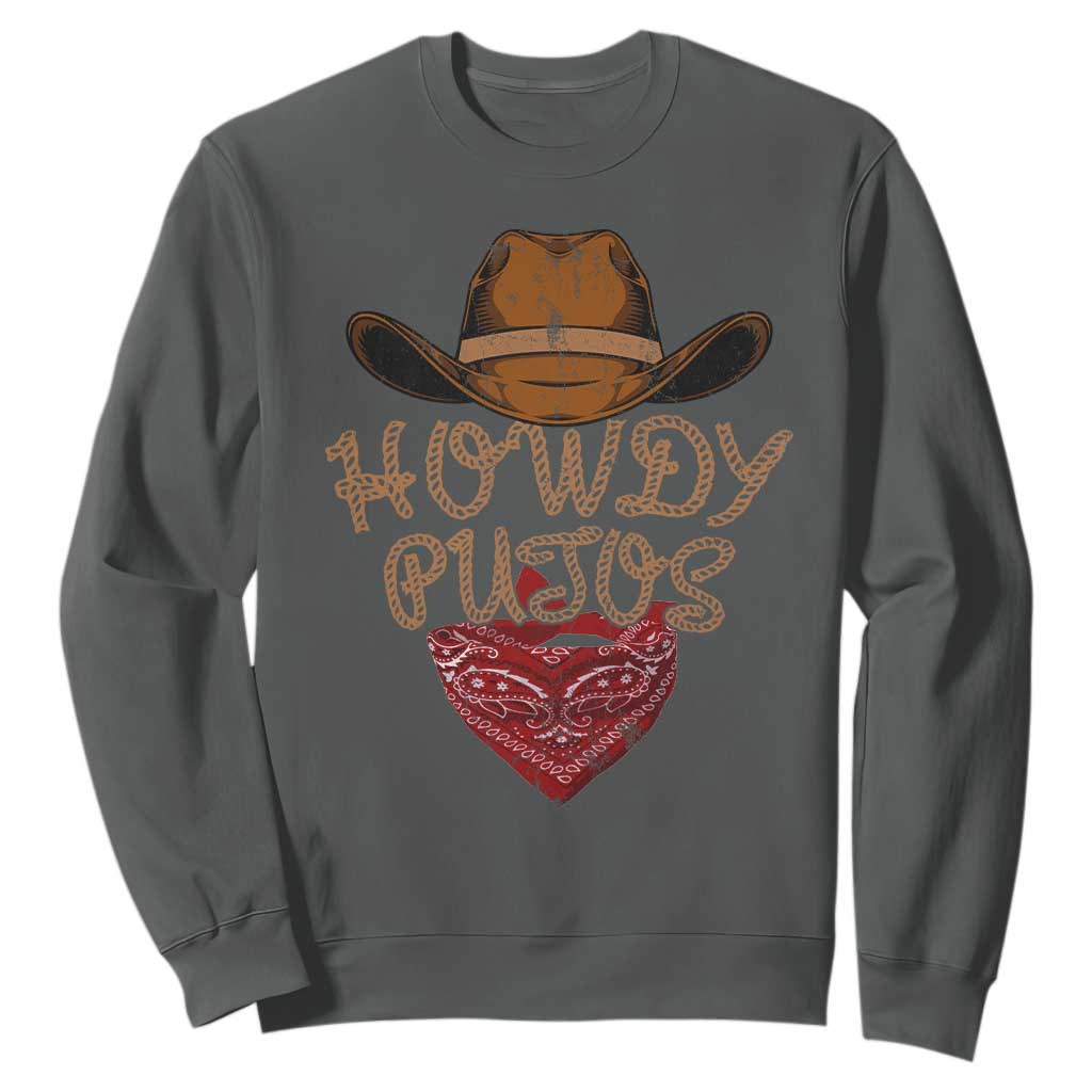 Howdy Putos Sweatshirt Funny Western Country Rodeo Southern Retro Cowboy TS10 Dark Heather Print Your Wear