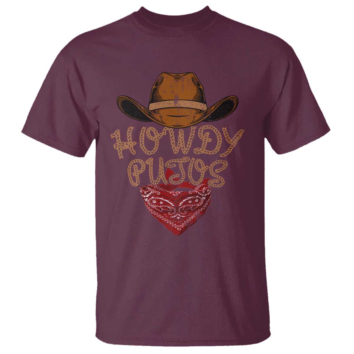 Howdy Putos T Shirt Funny Western Country Rodeo Southern Retro Cowboy TS10 Maroon Print Your Wear