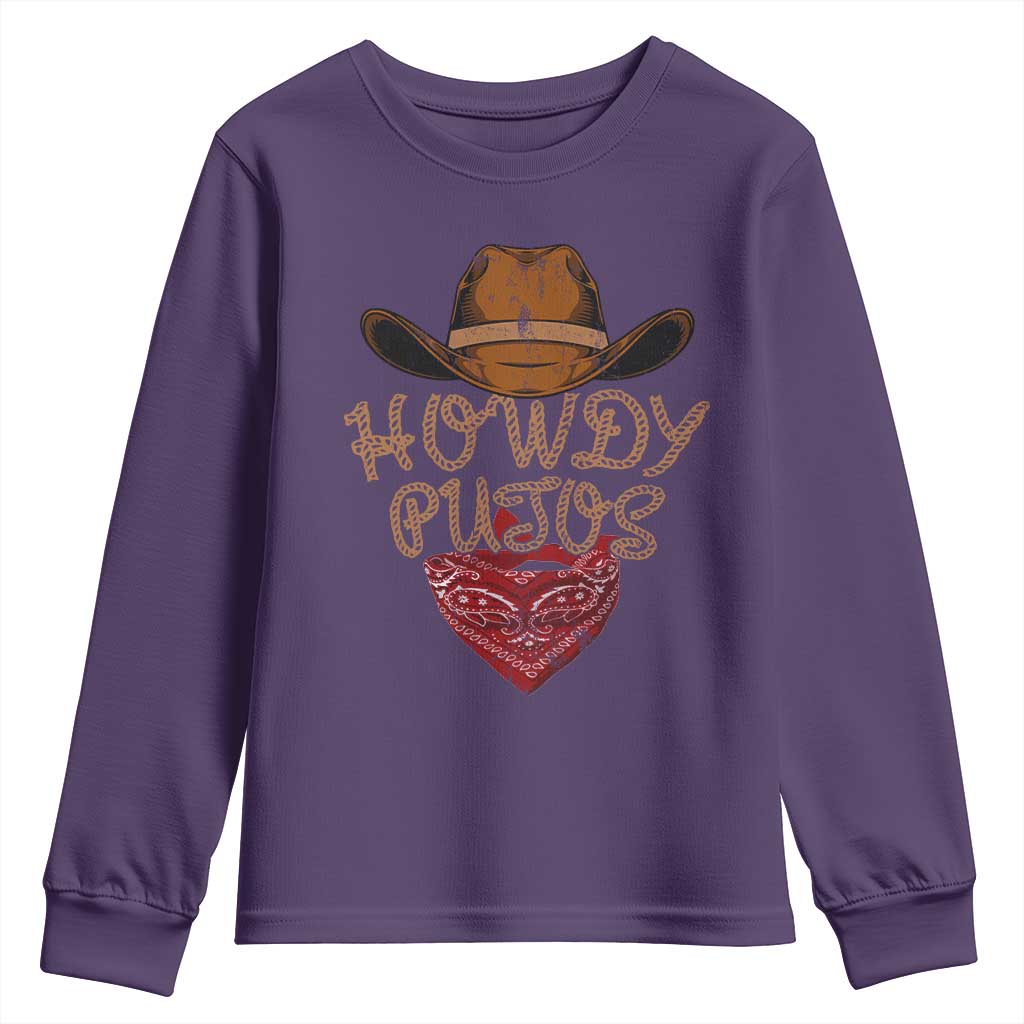 Howdy Putos Youth Sweatshirt Funny Western Country Rodeo Southern Retro Cowboy TS10 Purple Print Your Wear